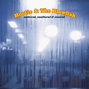 Álbum Scattered, Smothered & Covered de Hootie And The Blowfish