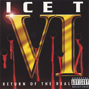 Álbum VI: Return Of The Real de Ice-T