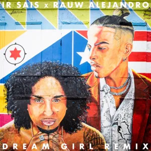 Álbum Dream Girl (Remix) de Ir Sais