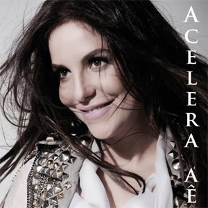 Álbum Acelera Aê de Ivete Sángalo