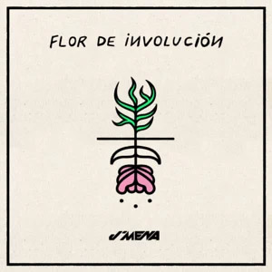 Álbum Flor de Involución de J Mena