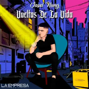 Álbum Vueltas De La Vida de Jasiel Nuñez