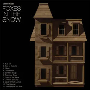 Álbum Foxes in the Snow de Jason Isbell