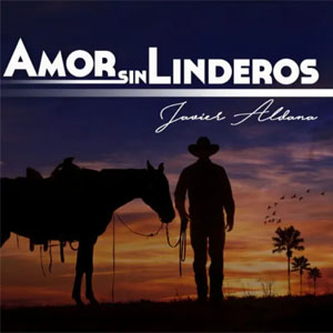 Álbum Amor sin Linderos de Javier Aldana