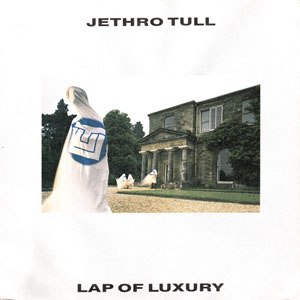 Álbum Lap Of Luxury de Jethro Tull