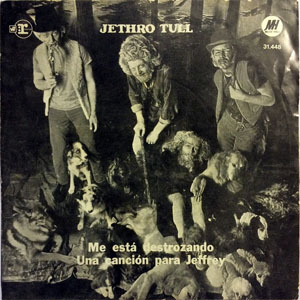 Álbum Me Está Destrozando / Una Canción Para Jeffrey de Jethro Tull
