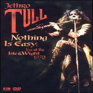 Álbum Nothing Is Easy: Live At The Isle Of Wight 1970 de Jethro Tull