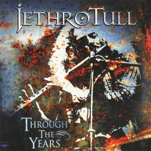 Álbum Through The Years de Jethro Tull