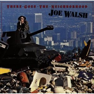 Álbum There Goes the Neighborhood de Joe Walsh