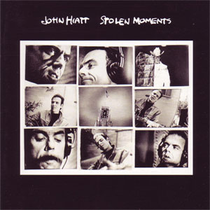 Álbum Stolen Moments de John Hiatt