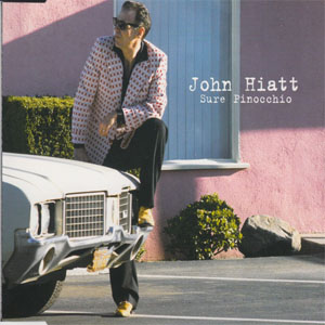 Álbum Sure Pinocchio de John Hiatt