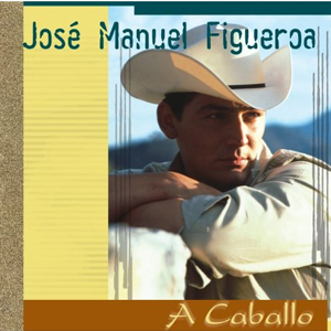 Álbum A Caballo de José Manuel Figueroa 