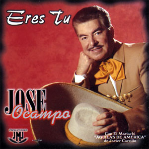 Álbum Eres Tú de José Ocampo