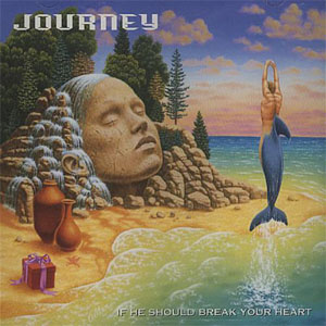 Álbum If He Should Break Your Heart de Journey