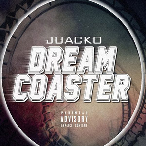 Álbum Dream Coaster de Juacko