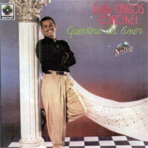 Álbum Guerrero Del Amor de Juan Carlos Coronel