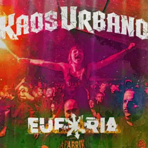 Álbum Euforía de Kaos Urbano