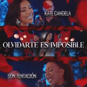 Álbum Olvidarte Es Imposible de Kate Candela