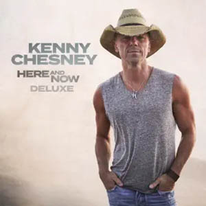 Álbum Here And Now (Deluxe) de Kenny Chesney