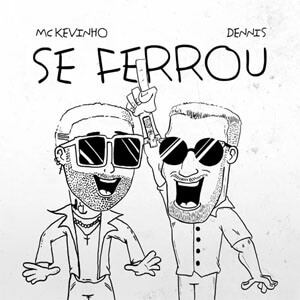 Álbum Se Ferrou de Kevinho