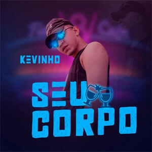 Álbum Seu Corpo de Kevinho