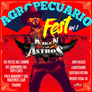 Álbum Agropecuario Fest, Vol. 1 de Kikin y Los Astros