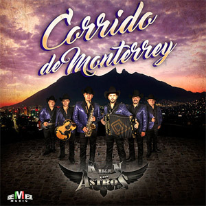 Álbum Corrido de Monterrey de Kikin y Los Astros