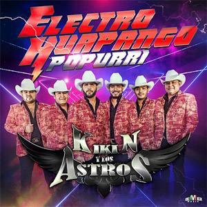 Álbum Electrohuapango de Kikin y Los Astros