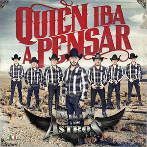 Álbum Quien Iba a Pensar de Kikin y Los Astros