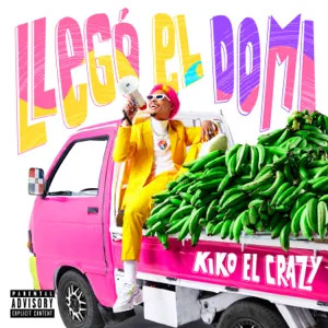 Álbum Llegó el Domi de Kiko El Crazy