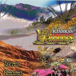 Álbum Tecno Andino de Kjarkas