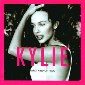 Álbum What Kind Of Fool de Kylie Minogue