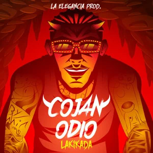 Álbum Cojan Odio de La Kikada