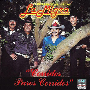 Álbum Corridos Puros Corridos de La Migra