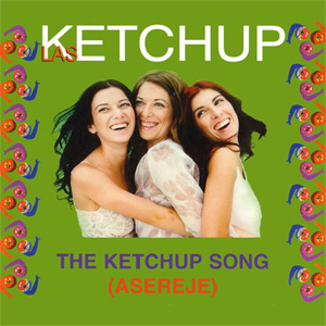 Álbum The Ketchup Song (Asereje) de Las Ketchup