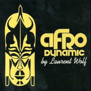 Álbum Afro Dynamic de Laurent Wolf
