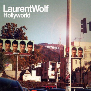 Álbum Hollyworld de Laurent Wolf