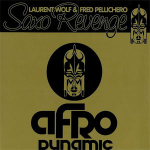 Álbum Saxo Revenge de Laurent Wolf