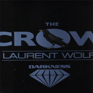 Álbum The Crow de Laurent Wolf