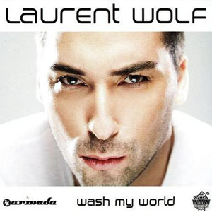 Álbum Wash My World de Laurent Wolf