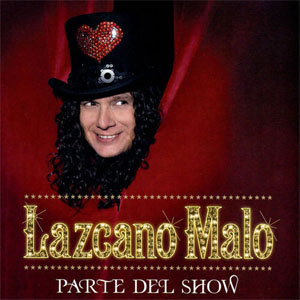 Álbum Parte Del Show  de Lazcano Malo