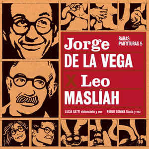 Álbum Jorge de la Vega X Leo Masliah de Leo Masliah