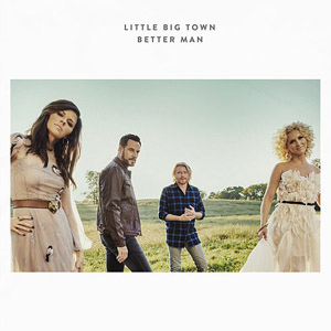 Álbum Better Man de Little Big Town