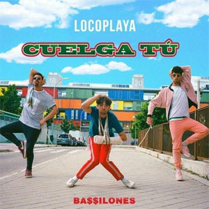 Álbum Cuelga tú de Locoplaya