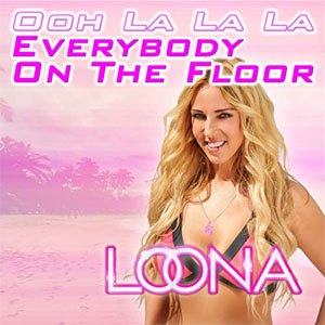 Álbum Everybody On the Floor (Ooh La La La) de Loona