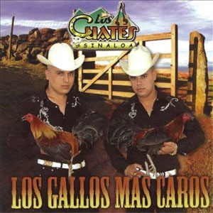 Álbum Los Gallos Más Caros de Los Cuates De Sinaloa