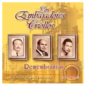 Álbum Remembranzas de Los Embajadores Criollos