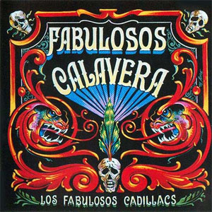 Álbum Fabulosos Calabera de Los Fabulosos Cadillacs