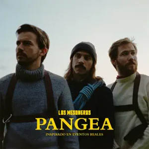 Álbum Pangea de Los Mesoneros