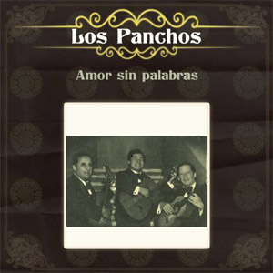 Álbum Amor Sin Palabras de Los Panchos